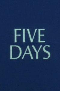 Five Days