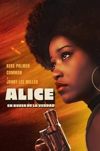 Poster de Alice: En busca de la verdad