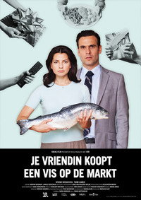 Постер фильма «Je vriendin koopt een vis op de markt (2015)» — (1 из 1)