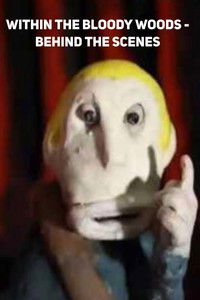 Imagem do Filme Within the Bloody Woods - behind the scenes