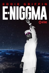 Eddie Griffin: E-Niggma (2019)