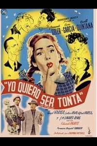 Yo quiero ser tonta (1950)