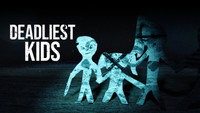 «Deadliest Kids (2021)» — обои к сериалу #1