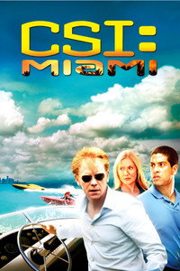 Постер сериала «C.S.I.: Майами (2002 - 2012)» — (19 из 50)