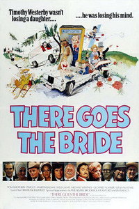Постер фильма «There Goes the Bride (1980)» — (2 из 3)