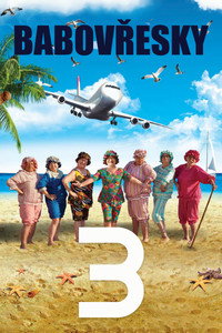 Постер фильма «Бабовжески 3 (2015)» — (1 из 4)