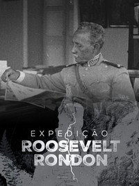 Expedição Roosevelt Rondon