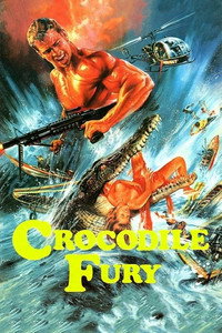 Постер фильма «Crocodile Fury (1988)» — (2 из 6)
