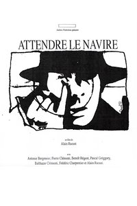 Attendre le navire (1992)