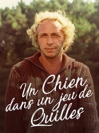 Poster de Un chien dans un jeu de quilles