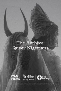 Imagem do Filme The Archive:  Queer Nigerians