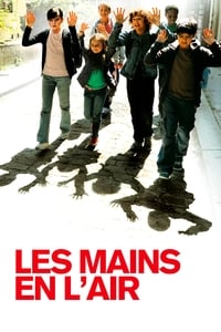 Les mains en l'air (2010)