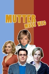 Poster de Mutter muss weg