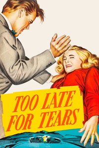Постер фильма «Слишком поздно для слез (1949)» — (14 из 34)