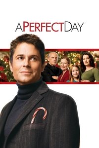 A Perfect Day - 2006