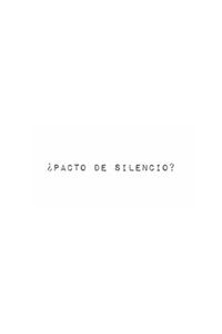 ¿Pacto de silencio? (2012)