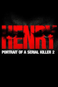 Постер фильма «Генри: Портрет серийного убийцы 2 (1996)» — (7 из 12)
