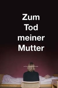 Zum Tod meiner Mutter (2022)