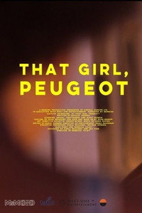 Постер фильма «That Girl, Peugeot (2020)» — (2 из 2)