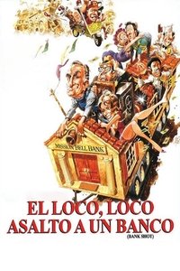 Poster de El loco, loco asalto al banco