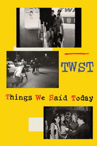 TWST / Things We Said Today