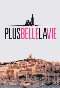 Plus belle la vie (2004)