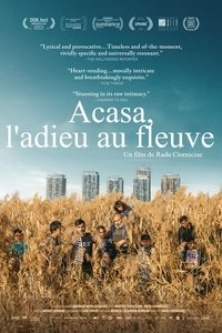 Poster de Acasa, l’adieu au fleuve