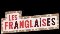 Les Franglaises : Bonjour au revoir