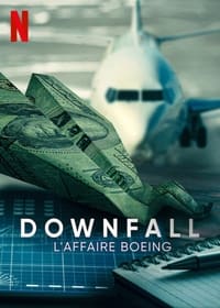 Downfall : L'affaire Boeing (2022)