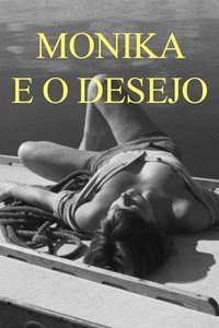 Imagem do Filme Monika e o Desejo