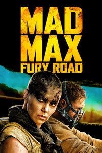 Постер фильма «Безумный Макс: Дорога ярости (2015)» — (54 из 319)