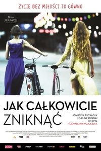 Jak całkowicie zniknąć (2015)