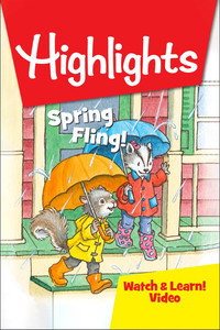 Highlights Watch & Learn!: Spring Fling!