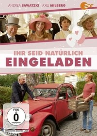 Ihr seid natürlich eingeladen (2018)