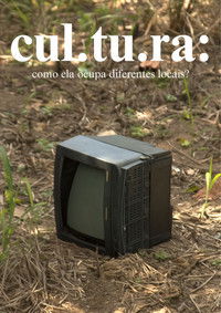 Imagem do Filme cul.tu.ra: como ela ocupa diferentes locais?