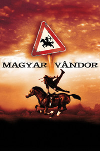 Magyar vándor (2004) poster