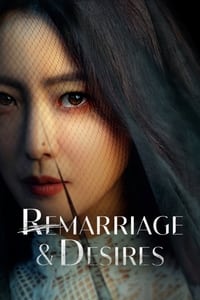 tv show poster Remarriage+%26+Desires 2022