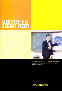 Poster de Meester, hij begint weer!