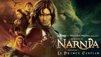 Le Monde de Narnia : chapitre 2 - Le Prince Caspian