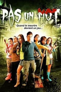 Pas un mot (2007)