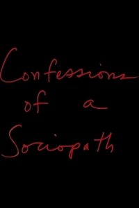 Confessions of a Sociopath (2002)