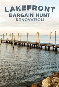 tv show poster Lakefront+Bargain+Hunt+Renovation 2017