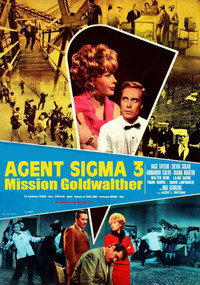 Постер фильма «Агент Сигма 3 — Миссия «Золотая Вода» (1967)» — (1 из 2)