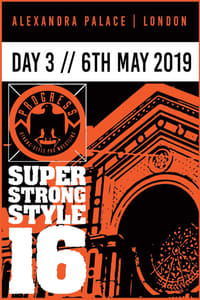 PROGRESS Chapter 88: Super Strong Style 16 - Day 3 - 2019