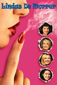 Imagem do Filme Lindas de Morrer