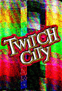 Twitch City - Season 1 Episode Guide