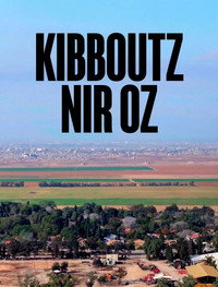 Kibboutz Nir Oz, aux portes de Gaza