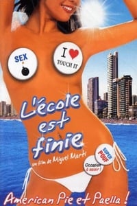 L'école est finie (2005)