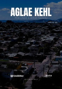 Imagem do Filme AGLAE KEHL - POR ONDE A ÁGUA PASSOU
