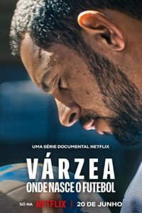 Varzea Onde Nasce o Futebol (2026) S01E03